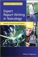 Expert Report Writing in Toxicology