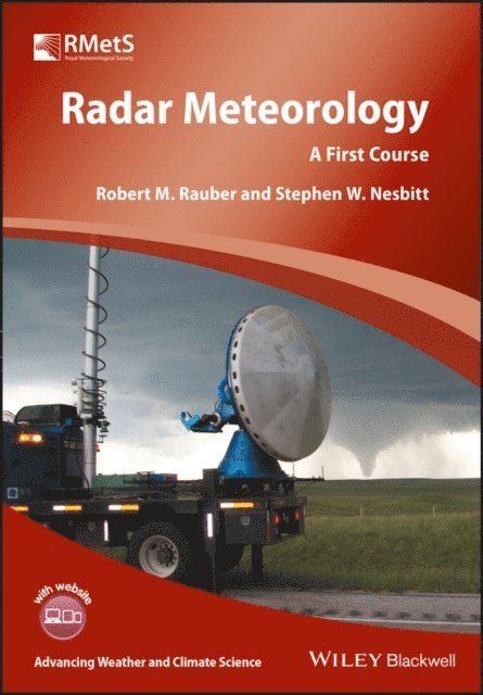 Stephen W. Nesbitt, Robert M. Rauber - Radar Meteorology, E-bok