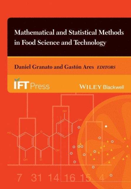 Gast n Ares, Daniel Granato - Mathematical and Statistical Methods in Food Science and Technology, E-bok