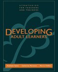 Developing Adult Learners