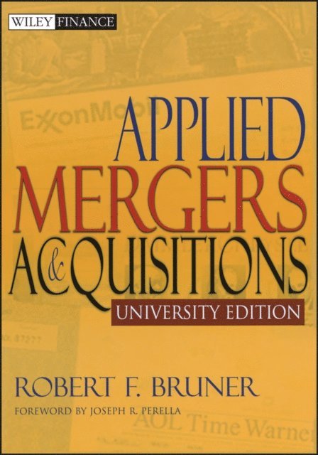 Robert F. Bruner - Applied Mergers and Acquisitions, E-bok