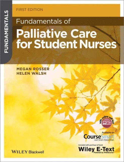 Helen Walsh, Megan Rosser - Fundamentals of Palliative Care for Student Nurses, E-bok