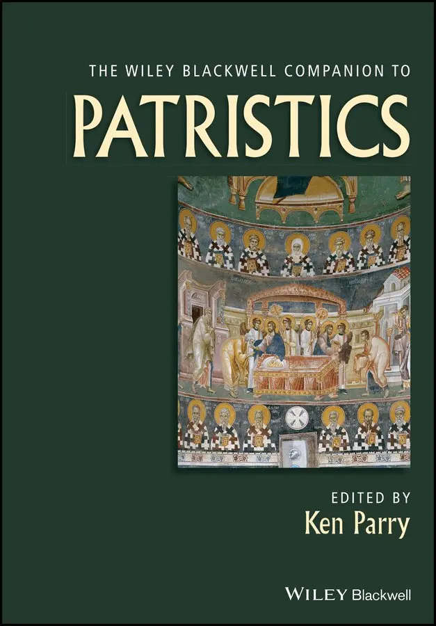 K Parry - Wiley Blackwell Companion to Patristics. Tillgänglighet: Tillfälligt slut