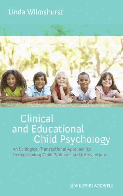 Linda Wilmshurst - Clinical and Educational Child Psychology, E-bok