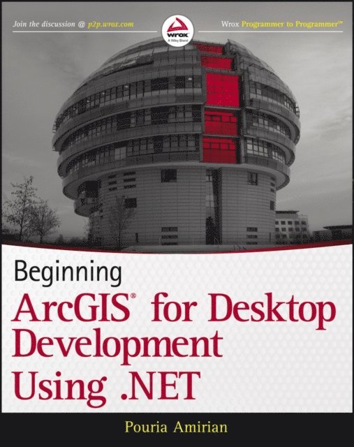 Pouria Amirian - Beginning ArcGIS for Desktop Development using .NET, E-bok
