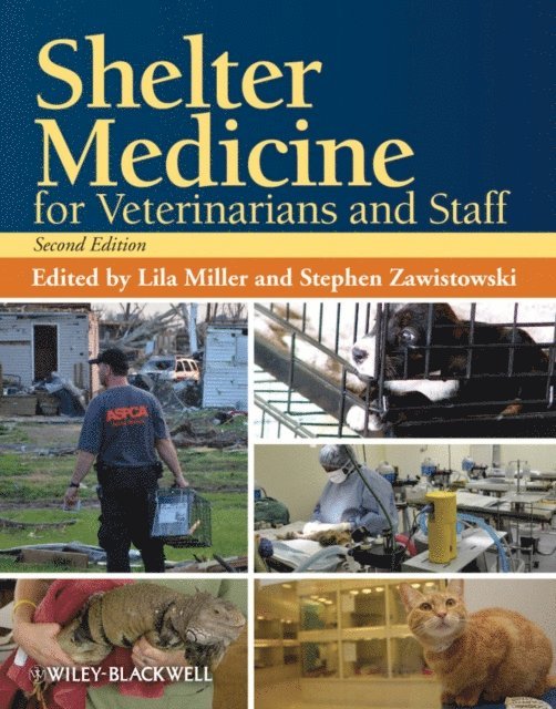 Stephen Zawistowski, Lila Miller - Shelter Medicine for Veterinarians and Staff, E-bok