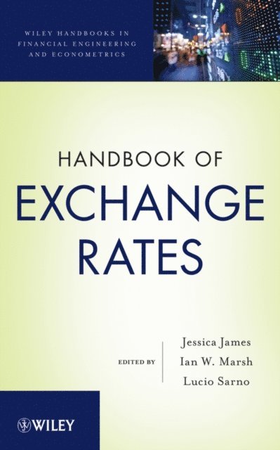 Lucio Sarno, Ian Marsh, Jessica James - Handbook of Exchange Rates, E-bok