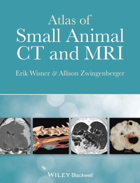 Allison Zwingenberger, Erik Wisner - Atlas of Small Animal CT and MRI, E-bok