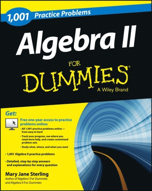 Mary Jane Sterling - Algebra II: 1,001 Practice Problems For Dummies (+ Free Online Practice), E-bok. Tillgänglighet: Lägg i varukorg