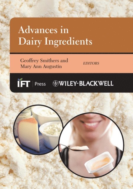 Mary Ann Augustin, Geoffrey W. Smithers - Advances in Dairy Ingredients, E-bok