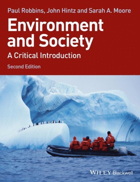 Sarah A. Moore, John G. Hintz, Paul Robbins - Environment and Society, E-bok
