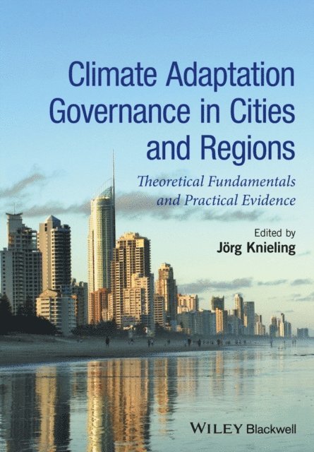J rg Knieling - Climate Adaptation Governance in Cities and Regions, E-bok