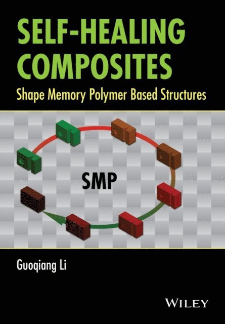 Guoqiang Li - Self-Healing Composites, E-bok