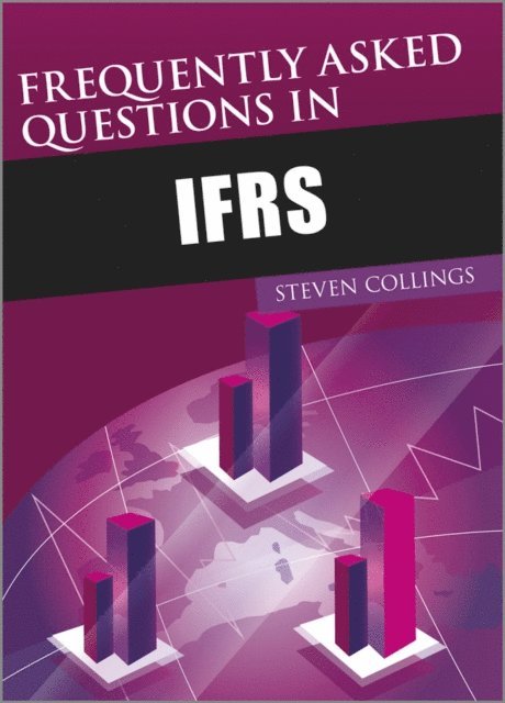 Steven Collings - Frequently Asked Questions in IFRS, E-bok