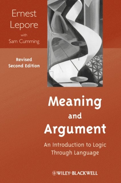 Sam Cumming, Ernest Lepore - Meaning and Argument, E-bok