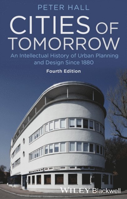 Peter Hall - Cities of Tomorrow, E-bok