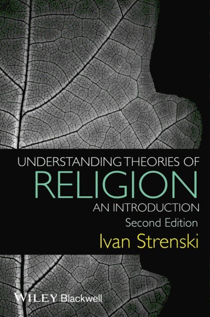 Ivan Strenski - Understanding Theories of Religion, E-bok