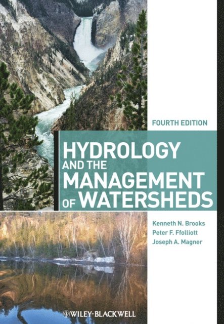 Joseph A. Magner, Peter F. Ffolliott, Kenneth N. Brooks - Hydrology and the Management of Watersheds, E-bok