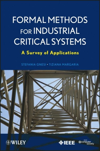 Tiziana Margaria, Stefania Gnesi - Formal Methods for Industrial Critical Systems, E-bok