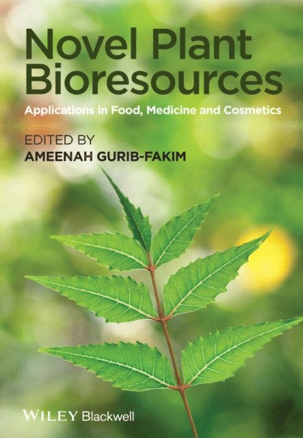 Ameenah Gurib-Fakim - Novel Plant Bioresources, E-bok