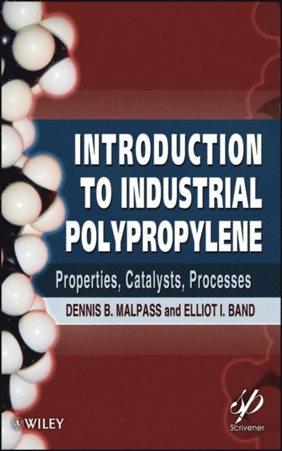 Elliot Band, Dennis B. Malpass - Introduction to Industrial Polypropylene, E-bok
