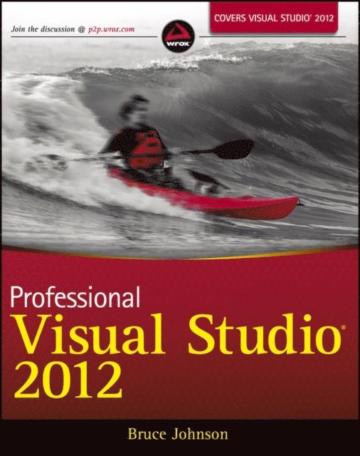 Bruce Johnson - Professional Visual Studio 2012, E-bok