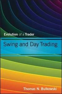 Swing and Day Trading  - Evolution of a Trader
