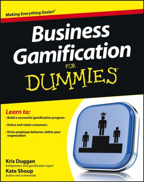 Kate Shoup, Kris Duggan - Business Gamification For Dummies, E-bok