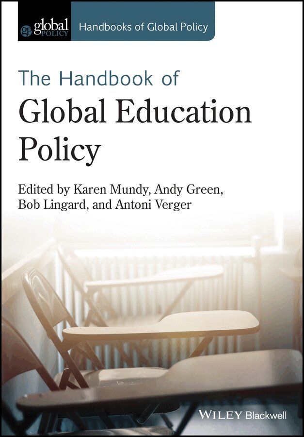 K Mundy - Handbook of Global Education Policy. Tillgänglighet: Tillfälligt slut