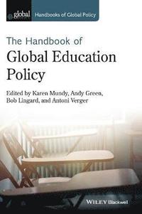 Handbook of Global Education Policy