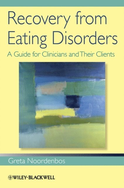 Greta Noordenbos - Recovery from Eating Disorders, E-bok