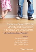 Evidence-Based CBT for Anxiety and Depression in Children and Adolescents