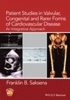 Franklin B. Saksena - Patient Studies in Valvular, Congenital, and Rarer Forms of Cardiovascular Disease, Häftad. Tillgänglighet: Lägg i varukorg
