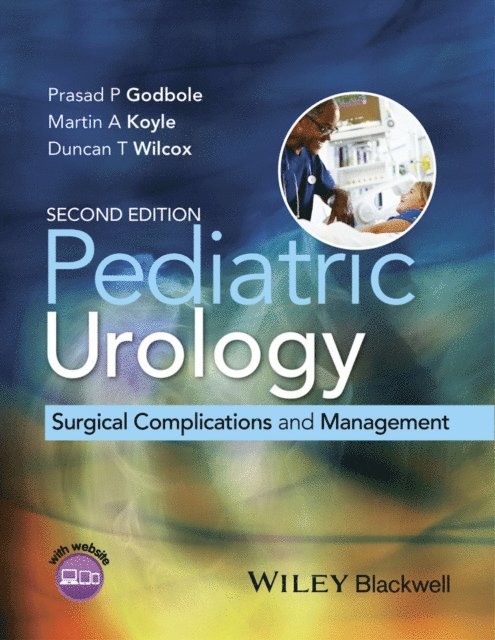 Duncan T. Wilcox, Martin A. Koyle, Prasad P. Godbole - Pediatric Urology, E-bok