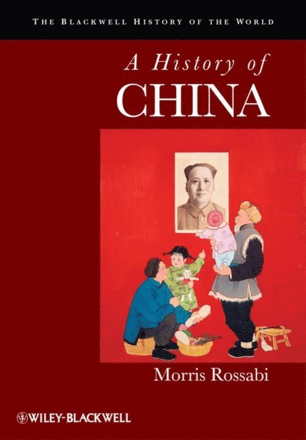 Morris Rossabi - History of China, E-bok