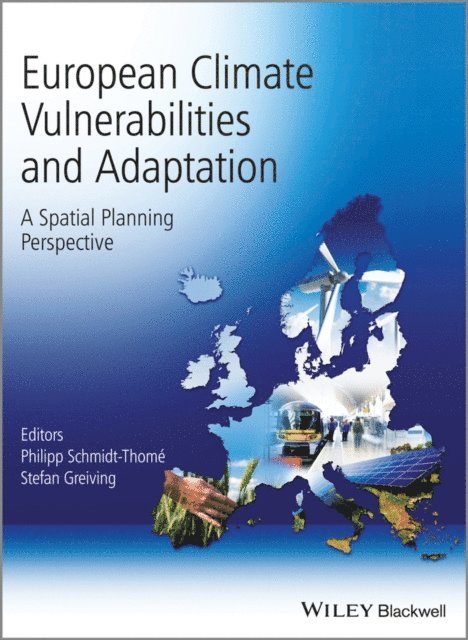 Stefan Greiving, Philipp Schmidt-Thome - European Climate Vulnerabilities and Adaptation, E-bok
