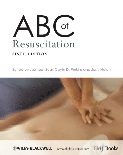 Jerry Nolan, Gavin D. Perkins, Jasmeet Soar - ABC of Resuscitation, E-bok