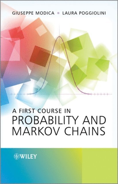 Laura Poggiolini, Giuseppe Modica - First Course in Probability and Markov Chains, E-bok
