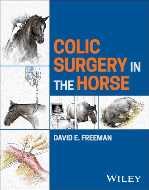 David E. Freeman - Colic Surgery in the Horse, E-bok