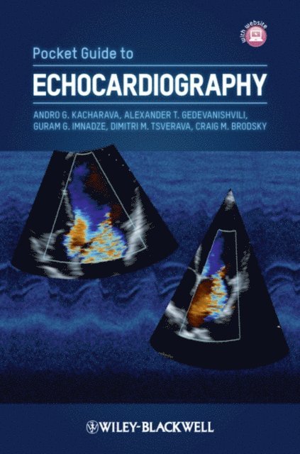 Craig M. Brodsky, Dimitri M. Tsverava, Guram G. Imnadze, Alexander T. Gedevanishvili, Andro G. Kacharava - Pocket Guide to Echocardiography, E-bok