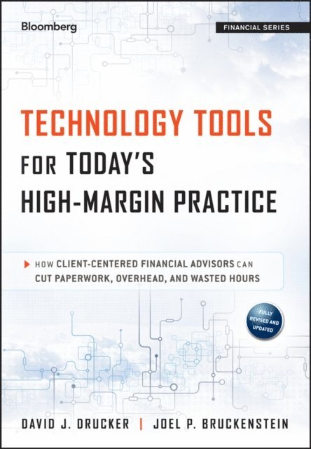 Joel P. Bruckenstein, David J. Drucker - Technology Tools for Today's High-Margin Practice, E-bok