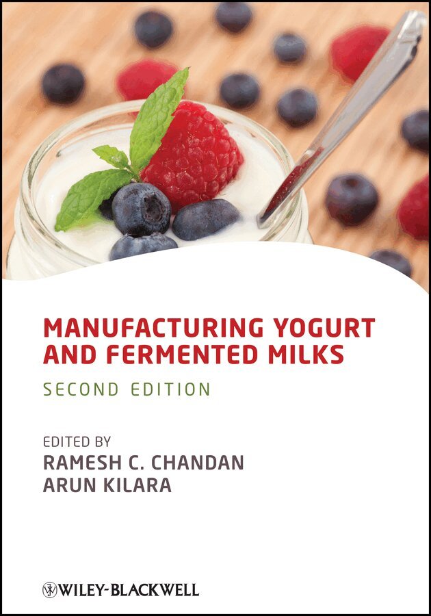 Ramesh C. Chandan, Arun Kilara - Manufacturing Yogurt and Fermented Milks. Tillgänglighet: Tillfälligt slut