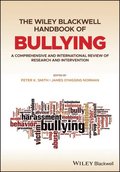 The Wiley Blackwell Handbook of Bullying, 2 Volume Set
