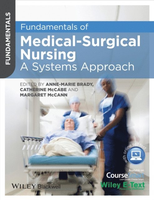 Margaret McCann, Catherine McCabe, Anne-Marie Brady - Fundamentals of Medical-Surgical Nursing, E-bok