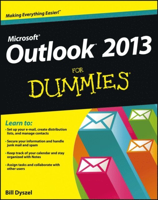 Bill Dyszel - Outlook 2013 For Dummies, E-bok
