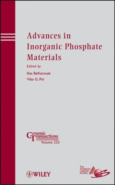 Vilas G. Pol, Ilias Belharouak - Advances in Inorganic Phosphate Materials, E-bok