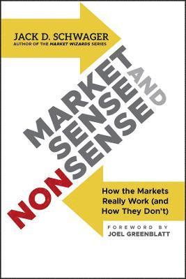 Jack D. Schwager - Market Sense and Nonsense, Inbunden