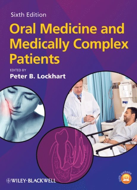 Peter B. Lockhart - Oral Medicine and Medically Complex Patients, E-bok