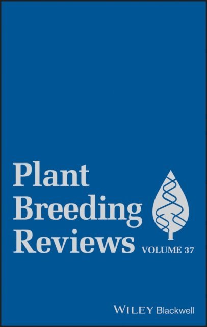 Jules Janick - Plant Breeding Reviews, Volume 37, E-bok