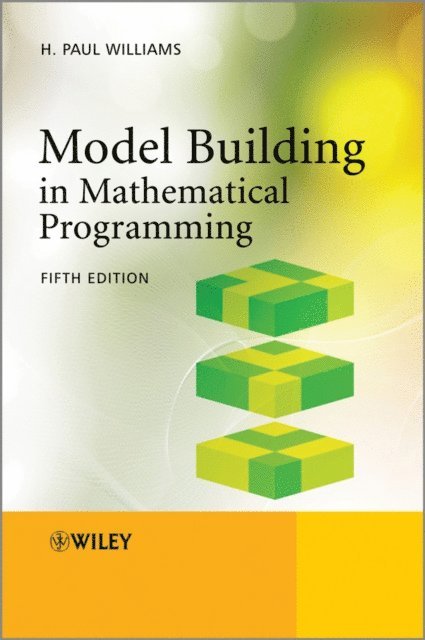 H. Paul Williams - Model Building in Mathematical Programming, E-bok